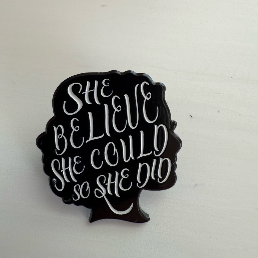 Galentines / Women’s Day Inspirational Black and White Pin